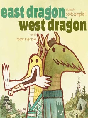 cover image of East Dragon, West Dragon